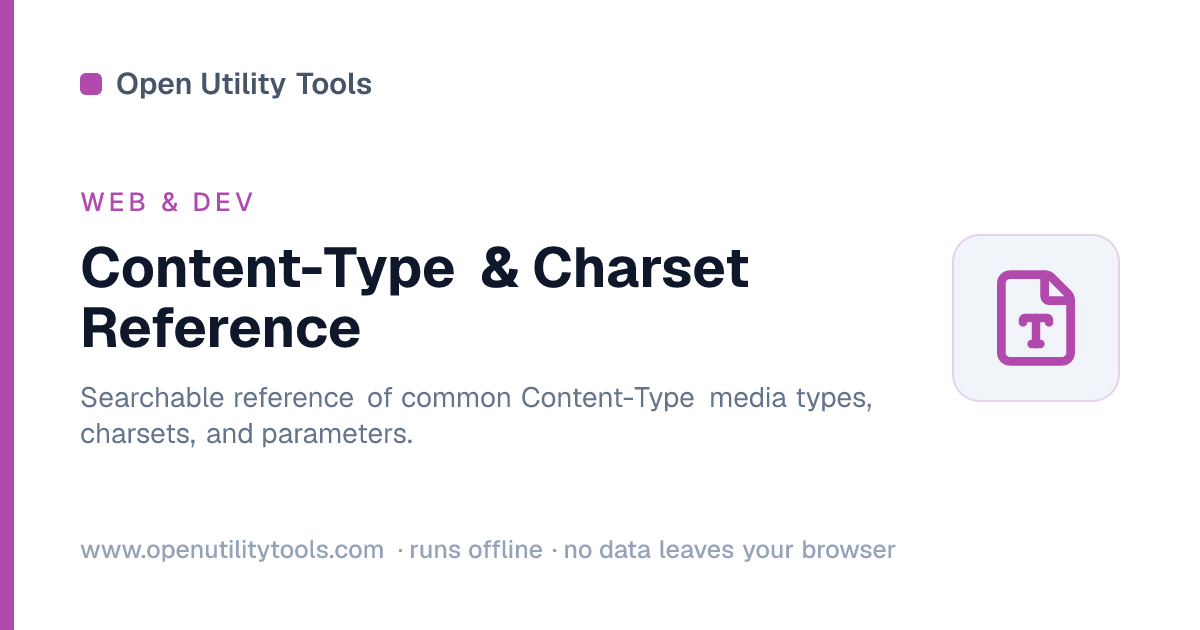 Content-Type & Charset Reference - Free Online Tool — Open Utility Tools